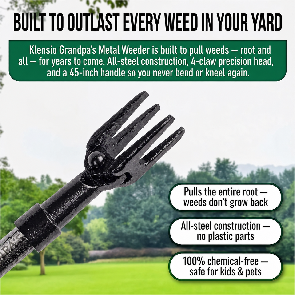 Grandpa's Metal Weeder